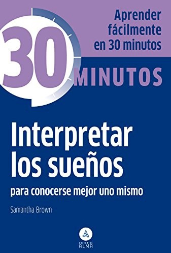 30 Minutos Interpretar los sueños